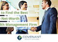 How to Find the Best High-Net-Worth Wealth Management Firm